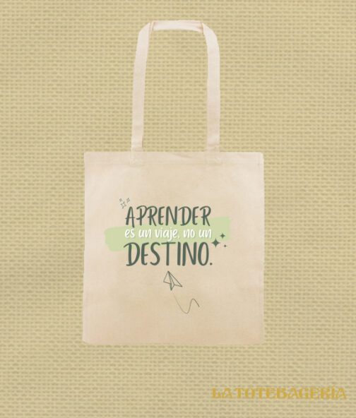 Tote Bag "Aprender es un viaje no un destino"