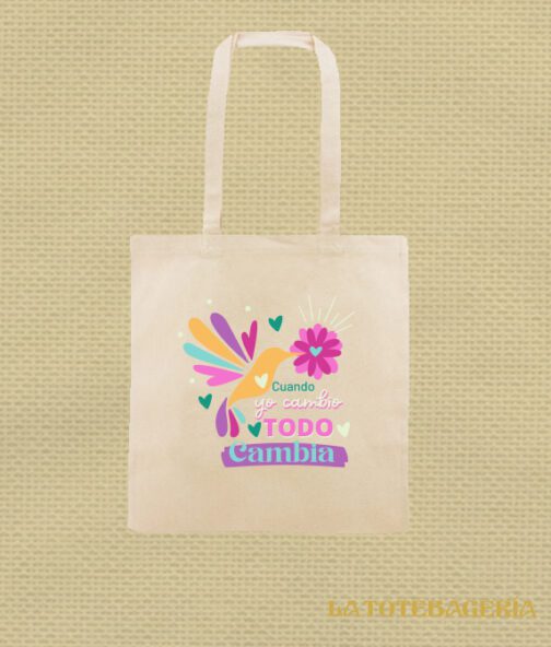 Tote Bag "Cuando yo cambio todo cambia"