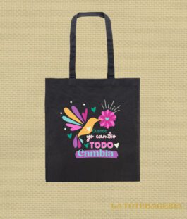Tote Bag «Cuando yo cambio todo cambia»