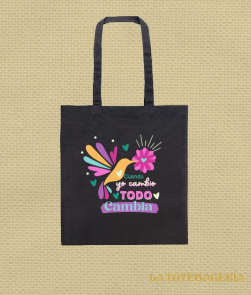 Tote Bag "Cuando yo cambio todo cambia" - Imagen 2