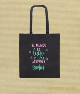 Tote Bag con fuelle «El mundo es tuyo si te atreves a soñar»
