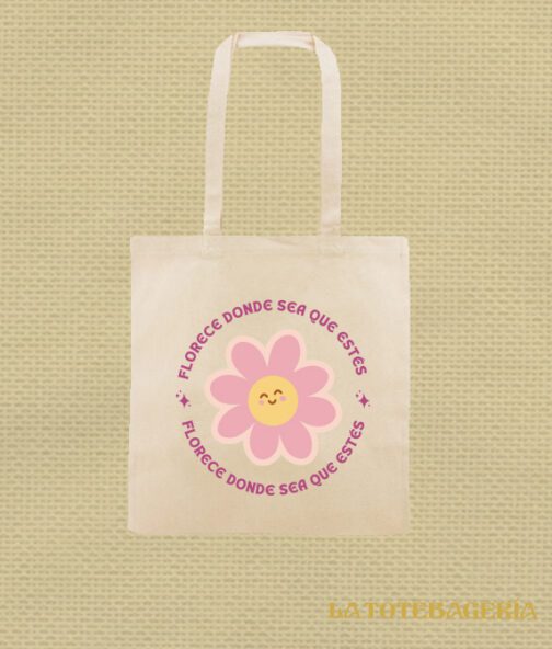 Tote Bag con fuelle "Florece donde sea que estés"