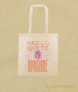 Tote Bag con fuelle «Haz lo que te apasione»