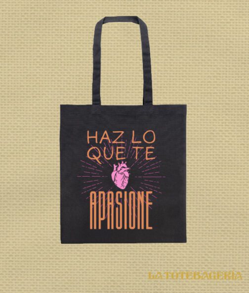 Tote Bag "Haz lo que te apasione" - Imagen 2