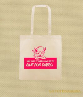 Tote Bag con fuelle «Más sabe el diablo por viejo que por diablo»