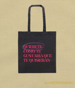 Tote Bag con fuelle «Quiérete como te gustaría que te quisieran»
