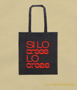 Tote Bag con fuelle «Si lo crees lo creas»