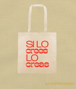 Tote Bag con fuelle «Si lo crees lo creas»
