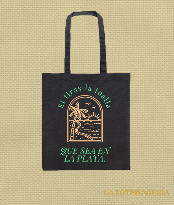 Tote Bag con fuelle "Si tiras la toalla que sea en la playa" - Imagen 2