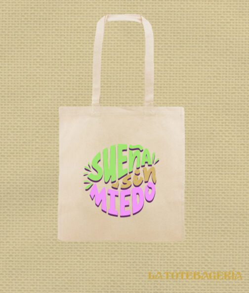 Tote Bag "Sueña sin miedo"