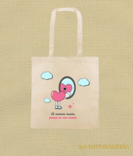Tote Bag con fuelle «Te mereces mucho porque tú eres mucho»
