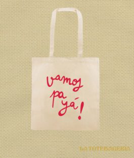 Tote Bag con fuelle «Vamos pa’ yá»